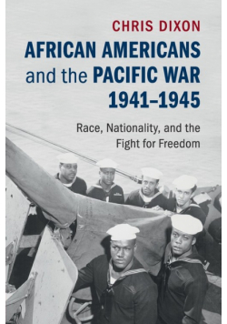 African Americans and the Pacific War,             1941-1945