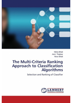 The Multi-Criteria Ranking Approach to Classification Algorithms