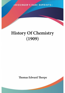 History Of Chemistry (1909)