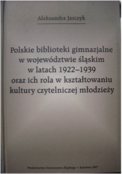 Polskie biblioteki gimnazjalne w województwie śląskim