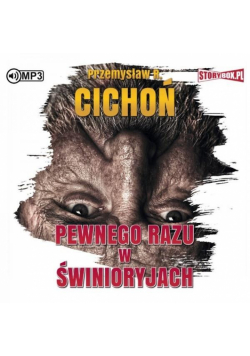 Pewnego razu w Świnioryjach audiobook