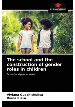 The school and the construction of gender roles in children