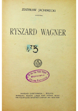 Ryszard Wagner Życie i twórczość 1922 r.