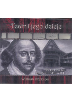 Teatr i jego dzieje. William Szekspir DVD