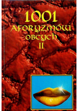 1001 aforyzmów obcych II