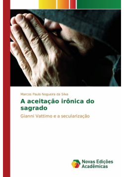 A aceitação irônica do sagrado