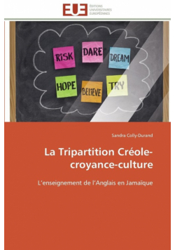 La tripartition créole-croyance-culture