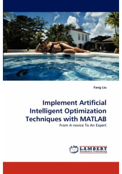 Implement Artificial Intelligent Optimization Techniques with MATLAB