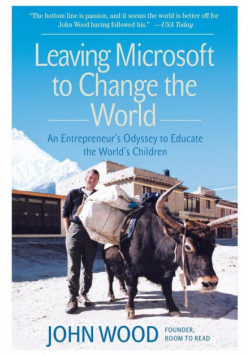 Leaving Microsoft to Change the World