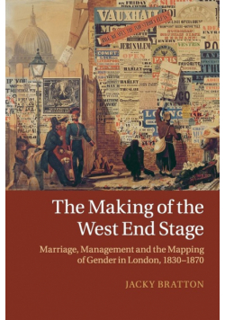 The Making of the West End Stage