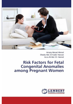 Risk Factors for Fetal Congenital Anomalies Among Pregnant Women