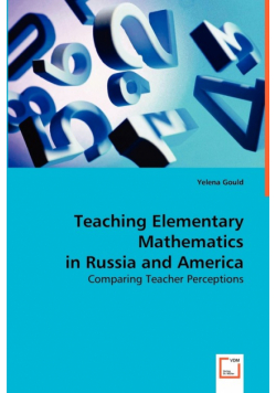 Teaching Elementary Mathematics in Russia and America
