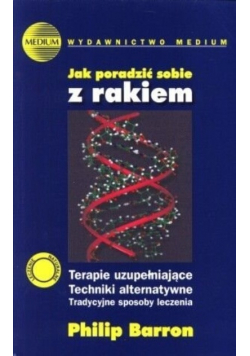 Jak poradzić sobie z rakiem