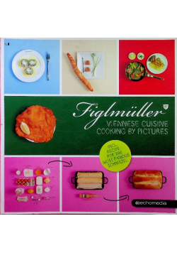 Figlmueller Viennese Cuisine Cooking by Pictures