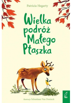 Wielka podróż Małego Ptaszka
