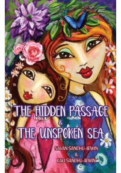 The Hidden Passage & The Unspoken Sea