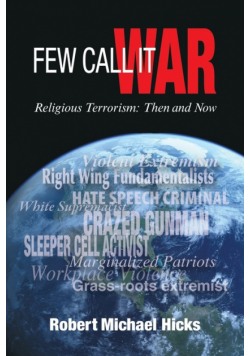 Few Call it War