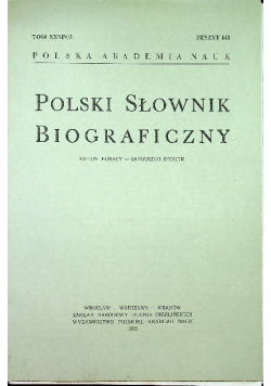 Polski Słownik Biograficzny Tom XXXIV /3 zeszyt 142