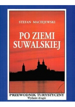 Po ziemi suwalskiej