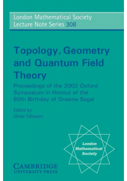 Topology, Geometry and Quantum Field Theory
