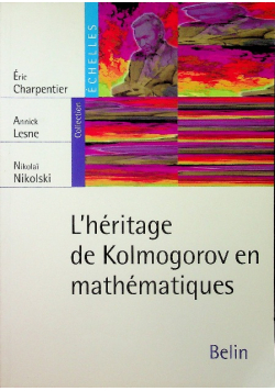 L ' heritage de Kolmogorov en mathematiques