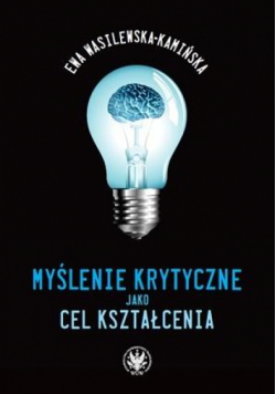 Myślenie krytyczne jako cel kształcenia