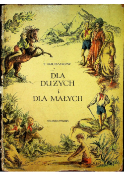 Dla dużych i dla małych
