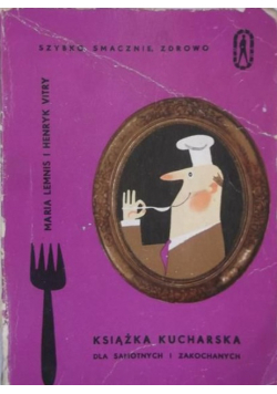 Książka kucharska dla samotnych i zakochanych