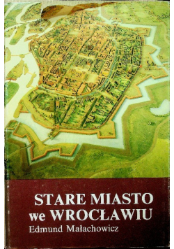 Stare miasto we Wrocławiu