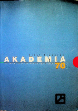 Akademia Sztuk Pięknych 70 lat