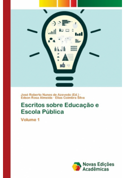 Escritos sobre Educação e Escola Pública