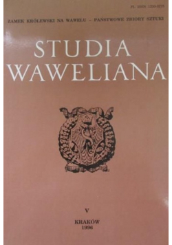 Studia waweliana V