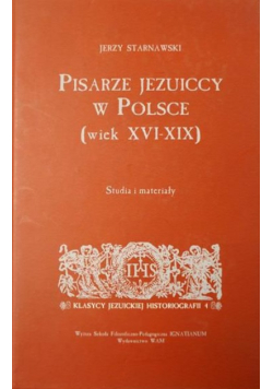 Pisarze jezuiccy w Polsce wiek XVI - XIX