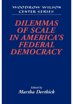 Dilemmas of Scale in America's Federal Democracy