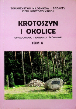 Krotoszyn i okolice Tom V