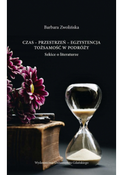 Czas przestrzeń egzystencja