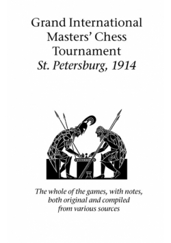 Grand International Masters' Chess Tournament St. Petersburg, 1914