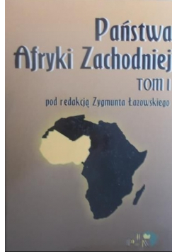 Państwa Afryki Zachodniej Tom I