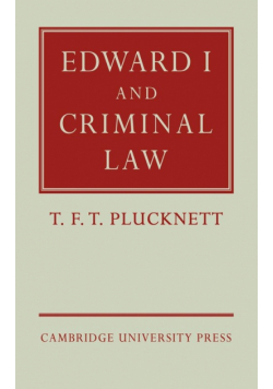 Edward I and Criminal Law