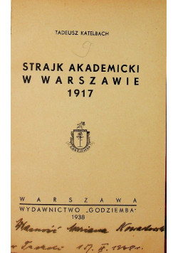 Strajk akademicki w warszawie 1917 1938 r.