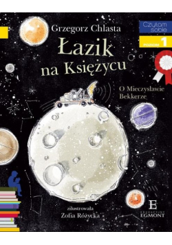 Łazik na księżycu O Mieczysławie Bekkerze