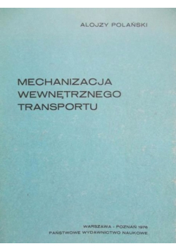Mechanizacja wewnętrznego transportu