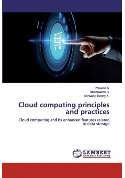 Cloud computing principles and practices