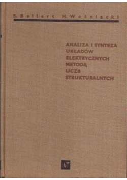 Analiza i synteza układów elektrycznych metodą liczb strukturalnych
