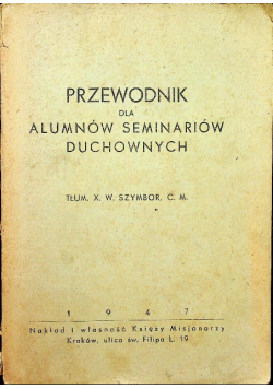 Przewodnik dla alumnów seminariów duchownych 1947 r .