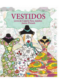 Vestidos Livro de Colorir Para Adultos