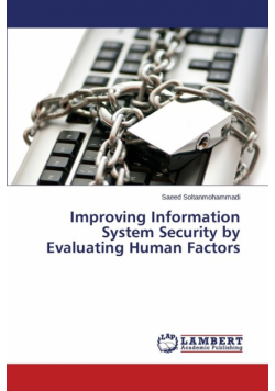 Improving Information System Security by Evaluating Human Factors