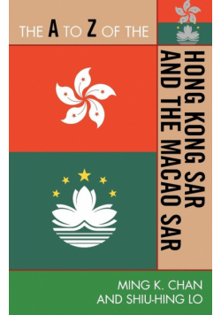 The A to Z of the Hong Kong SAR and the Macao SAR
