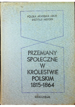 Przemiany społeczne w Królestwie Polskim 1815  1864