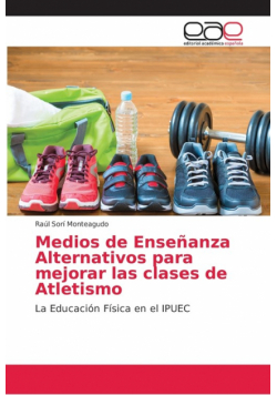 Medios de Enseñanza Alternativos para mejorar las clases de Atletismo